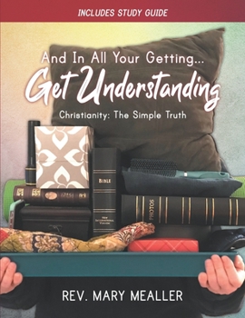 Paperback And In All Your Getting...Get Understanding Book