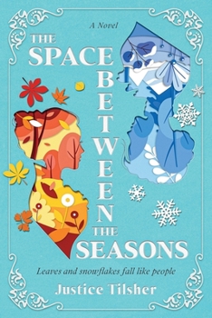 Paperback The Space Between the Seasons Book