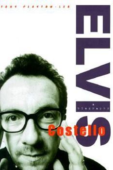 Hardcover Elvis Costello: A Biography Book