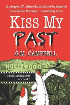 Paperback Kiss My Past Book