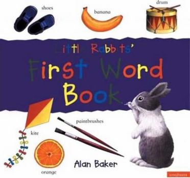 Little Rabbits' First Word Book (Little Rabbit Books) - Book  of the Little Rabbit Books
