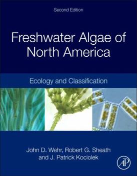 Hardcover Freshwater Algae of North America: Ecology and Classification Book
