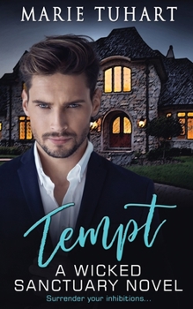 Paperback Tempt: A Wicked Sanctuary Novel Book