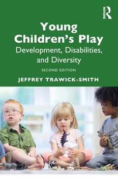 Paperback Young Children's Play: Development, Disabilities, and Diversity Book