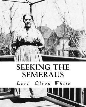 Seeking the Semeraus: Aug, Caroline and their Descendants 1841-1941