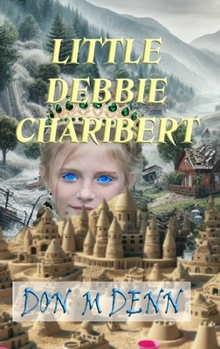 Hardcover Little Debbie Charibert__hardcover _ Illustrated Edition Book