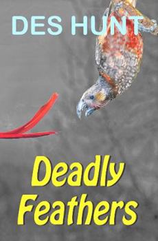 Paperback Deadly Feathers 2016 Book