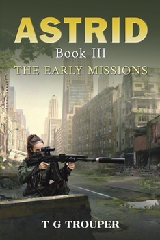 Paperback Astrid Book III: The Early Missions Book