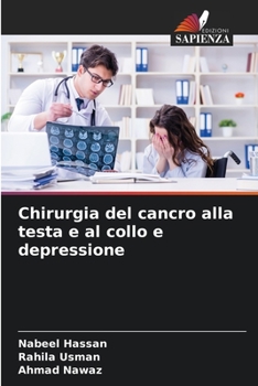 Paperback Chirurgia del cancro alla testa e al collo e depressione [Italian] Book