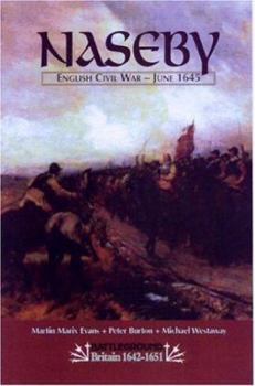Paperback Naseby: English Civil War - June 1645 (Battleground Britain 1642 - 1651) Book