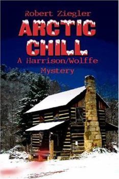 Paperback Arctic Chill: A Harrison/Wolffe Mystery Book