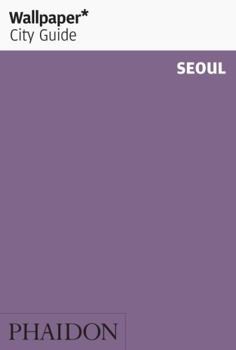 Paperback Wallpaper City Guide: Seoul Book