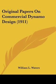 Original Papers on Commercial Dynamo Design