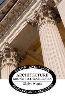 Architecture Shown to the Children - Color Edition