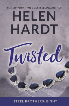 Twisted - Book #8 of the Steel Brothers Saga