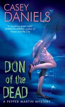 Paperback Don of the Dead: A Pepper Martin Mystery Book