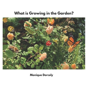 Paperback What is Growing in the Garden? Book