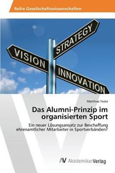 Paperback Das Alumni-Prinzip im organisierten Sport [German] Book