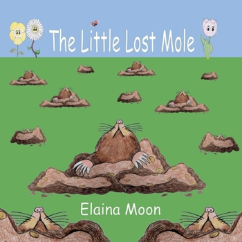 Paperback The Little Lost Mole Book