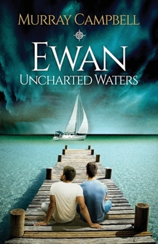 Paperback Ewan: Unchartered Waters Book