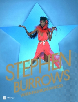 Hardcover Stephen Burrows: When Fashion Danced Book