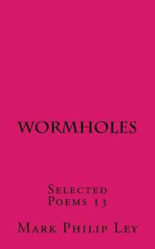 Paperback Wormholes: Selected Poems 13 Book