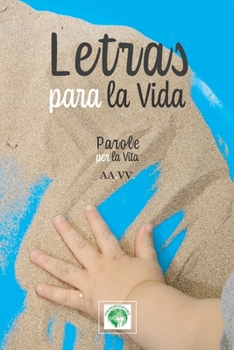 Paperback Letras para la Vida: Parole per la Vita [Spanish] Book
