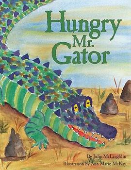 Hardcover Hungry Mr. Gator Book