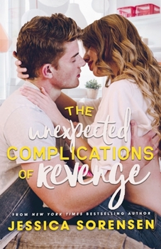 Paperback The Unexpected Complications of Revenge Book