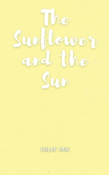 Paperback The Sunflower and the Sun Book