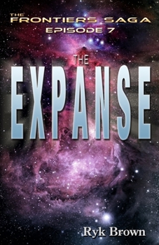 The Expanse: Frontiers Saga, Book 7 - Book #7 of the Frontiers Saga Part 1: Discovery