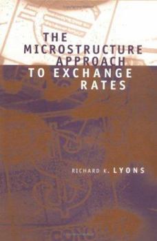 Hardcover The Microstructure Approach to Exchange Rates Book