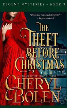 Paperback The Theft Before Christmas: The Regent Mysteries, Book 3 Book