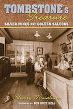 Paperback Tombstone's Treasure: Silver Mines and Golden Saloons Book