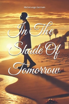 In The Shade Of Tomorrow