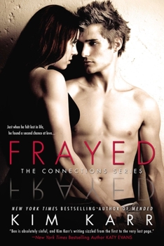 Frayed - Book #4 of the Connections