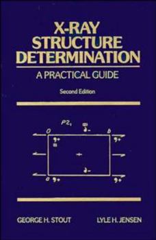 Hardcover X-Ray Structure Determination: A Practical Guide Book