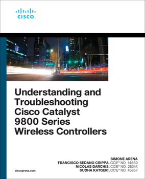 Paperback Understanding and Troubleshooting Cisco Catalyst 9800 Series Wireless Controllers Book