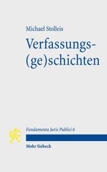 Verfassungs(ge)Schichten: Mit Kommentaren Von Christoph Gusy U. Anna-Bettina Kaiser