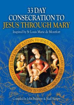 Paperback 33 Day Consecration to Jesus Through Mary Book