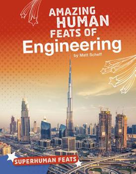 Hardcover Amazing Human Feats of Engineering Book