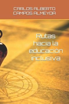 Paperback Rutas hacia la educación inclusiva [Spanish] Book