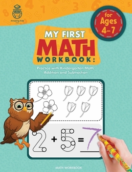 Paperback My First Math Workbook: Kindergarten Touch Math Method for Addition and Subtraction: Practice with Addition and Subtraction Using the Touch Math ... Addition and Subtraction Workbook Series) Book