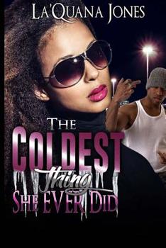 Paperback The Coldest Thing She Ever Did Book