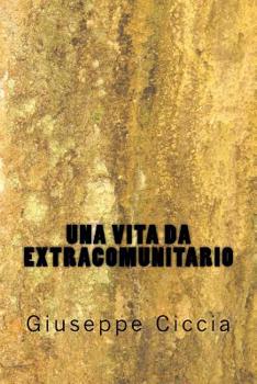 Paperback Una vita da extracomunitario [Italian] Book