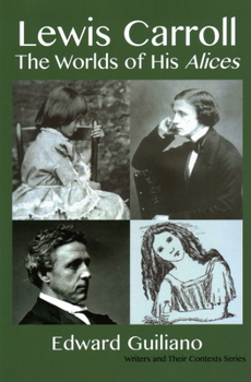 Paperback Lewis Carroll: Worlds of His Alices Book