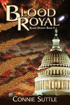 Blood Royal - Book #5 of the Blood Destiny