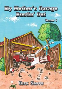 Paperback My Mother's Garage: Bustin' Out Book