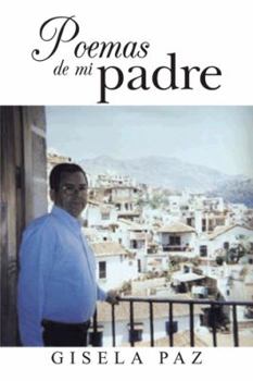 Paperback Poemas de Mi Padre [Spanish] Book
