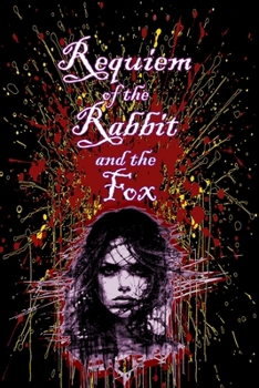 Paperback Requiem of the Rabbit and the Fox Book